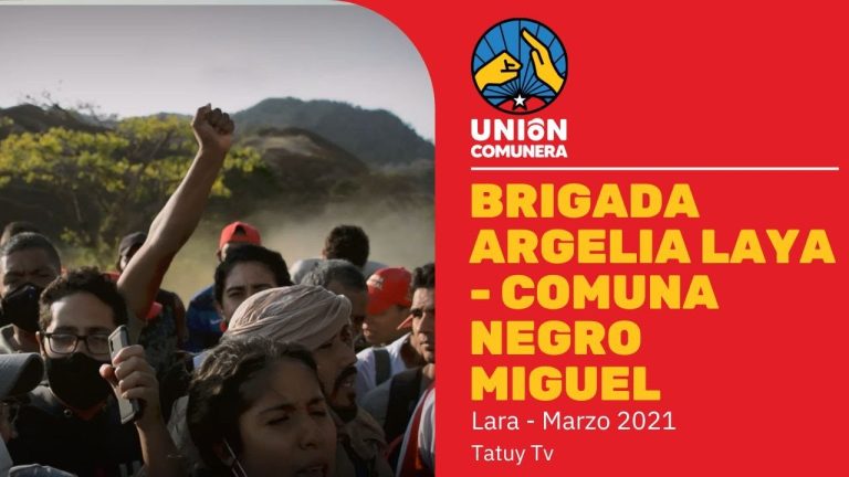 Brigada Argelia Laya – Lara, Comuna Negro Miguel Buria – Tatuy Tv