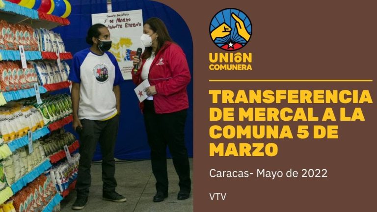 Transferencia de Mercal Comuna 5 de Marzo – VTV