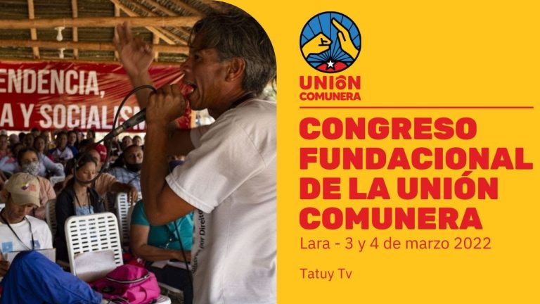 Congreso Fundacional de la Unión Comunera – Lara 2022 – Tatuy Tv