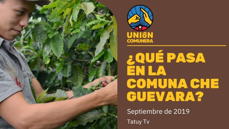 Comuna Che Guevara – 2019 – Tatuy Tv