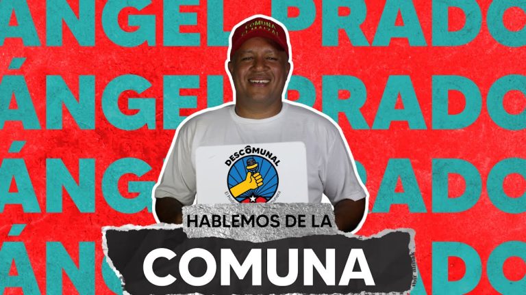 #DESCOMUNAL Hablemos de la Comuna con Ángel Prado
